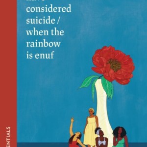 for colored girls who have considered suicide / when the rainbow is enuf : With an introduction by Bernardine Evaristo