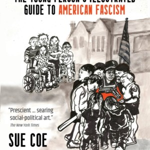 The Illustrated Guide to American Fascism