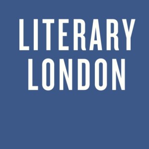 An Opinionated Guide to Literary London