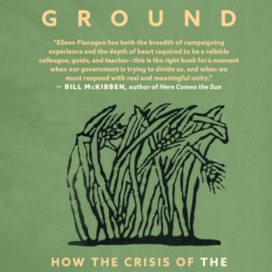 Common Ground : Stories of Resistance and Healing from the Movement to Protect the Earth