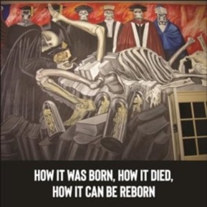 Western Marxism : How It Was Born, How It Died, How It Can Be Reborn