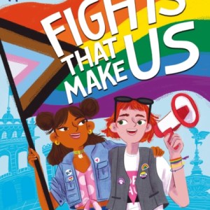 The Fights That Make Us