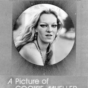 Edgewise - a Picture of Cookie Mueller