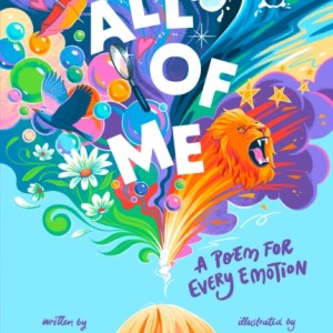 All of Me : A Poem for Every Emotion