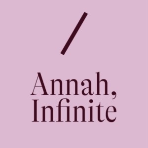Annah, Infinite