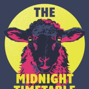 The Midnight Timetable : From the International Booker Prize-shortlisted author of Cursed Bunny