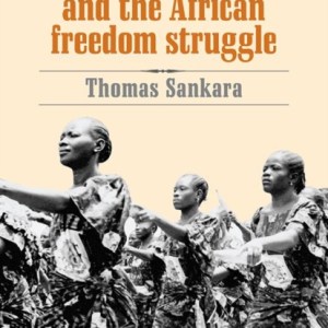 Women's Liberation and the African Freedom Struggle
