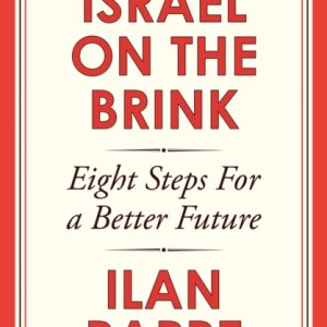 Israel on the Brink : Eight Steps for a Better Future