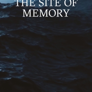 The Site of Memory