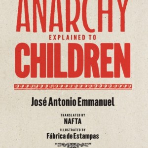 Anarchy Explained to Children