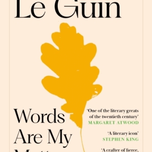 Words Are My Matter : Writings on Life and Books