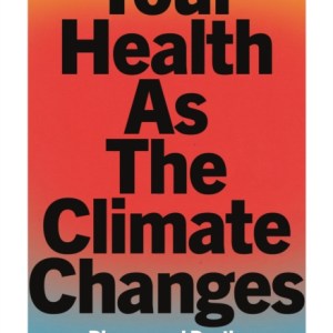 Your Health As The Climate Changes