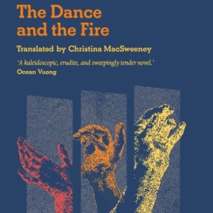 The Dance and the Fire