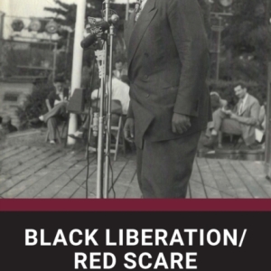 Black Liberation / Red Scare : Ben Davis and the Communist Party