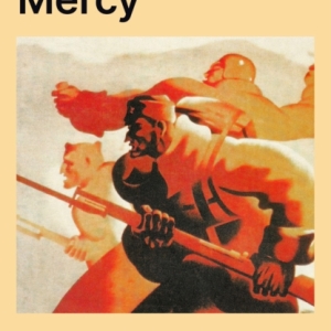 War Without Mercy : A Pocket Essential History of the Spanish Civil War, 1936-1939