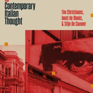 An Introduction to Contemporary Italian Thought : From Posthumanism to Cyberfascism