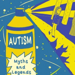 Autism Myths and Legends