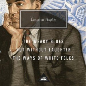 Not Without Laughter, The Ways of White Folks, The Weary Blues