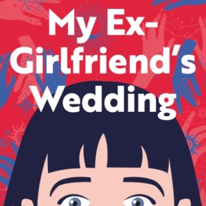 My Ex-Girlfriend's Wedding