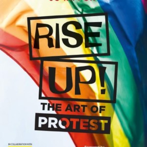 Rise Up! : The Art of Protest