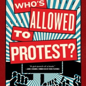 Who's Allowed to Protest?