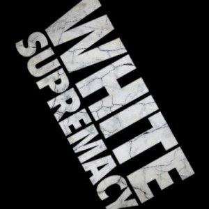 White Supremacy : A Short History