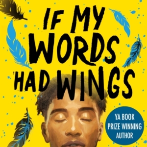 If My Words Had Wings