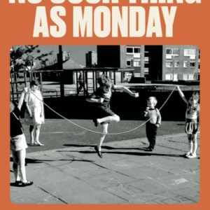No Such Thing as Monday