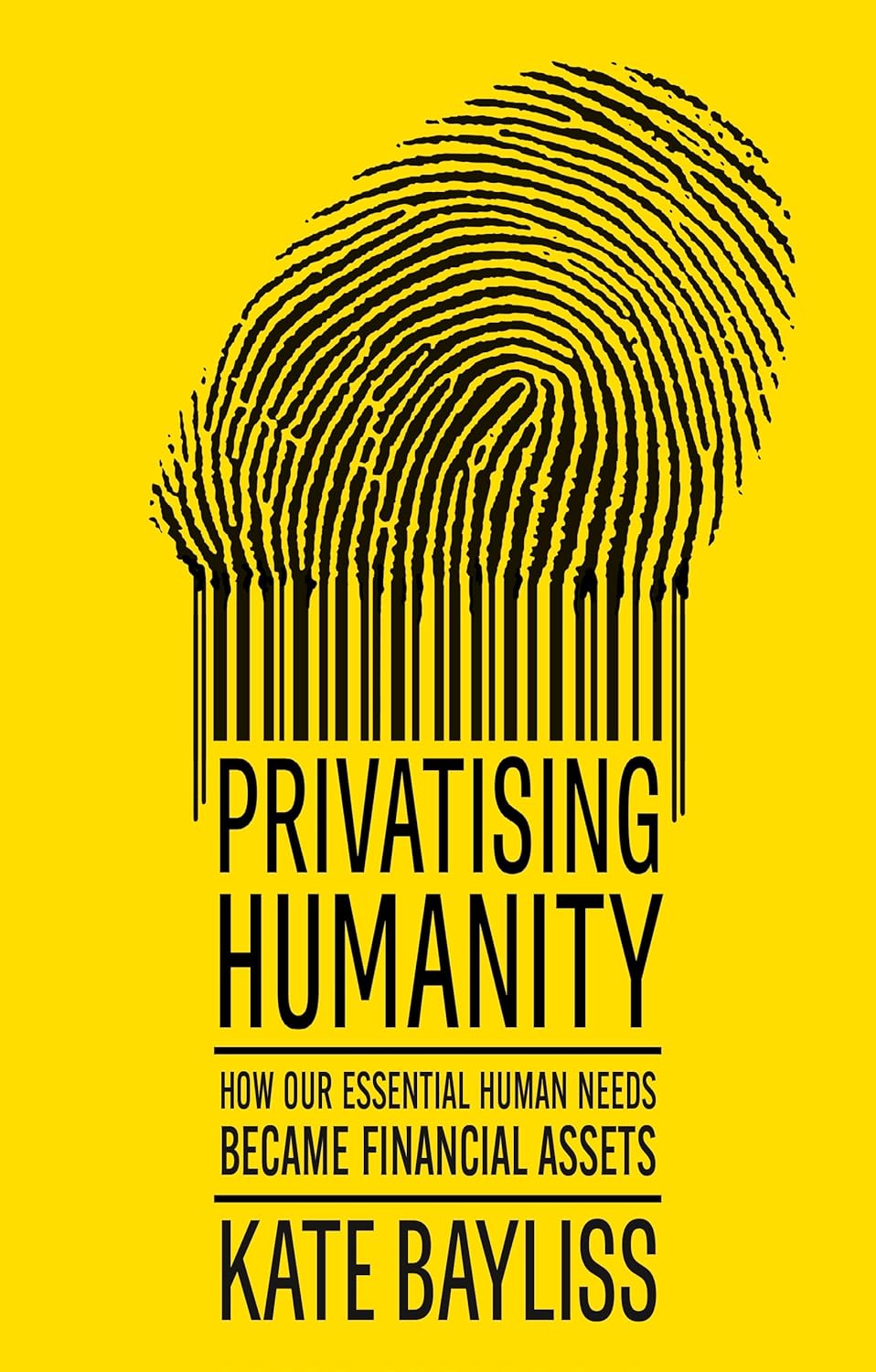 BOOK LAUNCH: Privatising humanity by Kate Baylis