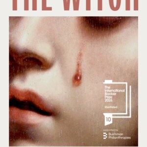 The Witch : Shortlisted for the International Booker Prize 2026