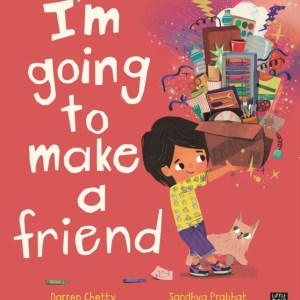 I'm Going to Make a Friend