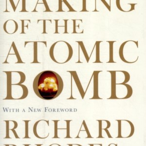 The Making Of The Atomic Bomb