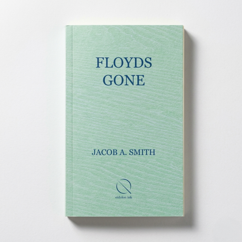 BOOK LAUNCH: FLOYDS GONE by Jacob A. Smith
