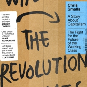 When the Revolution Comes : A Story About Capitalism