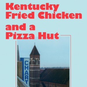 A Pizza Hut, a Pizza Hut, Kentucky Fried Chicken and a Pizza Hut