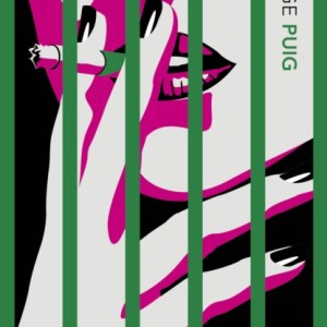 Kiss of the Spider Woman : The Queer Classic Everyone Should Read