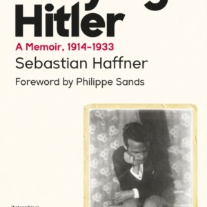 Defying Hitler : A Memoir, 1914–1933